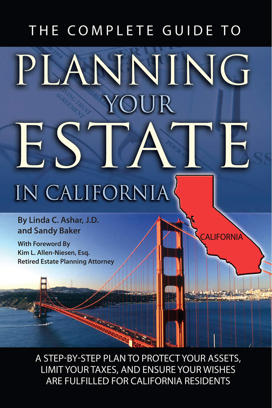 The Complete Guide to Planning Your Estate In California A Step-By-Step Plan - photo 1