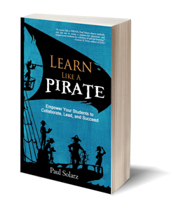 Learn Like a PIRATE Empower Your Students to Collaborate Lead and Succeed - photo 6