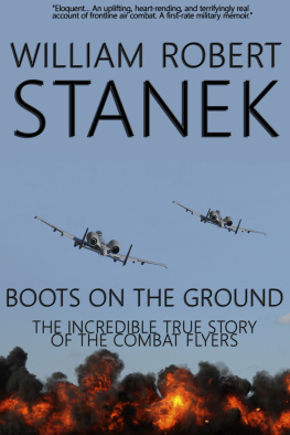 William Robert Stanek - Boots on the Ground