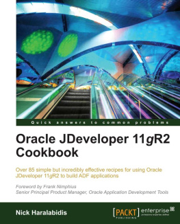 Nick Haralabidis - Oracle JDeveloper 11gR2 Cookbook