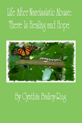 Cynthia Bailey-Rug - Life After Narcissistic Abuse: There Is Healing and Hope