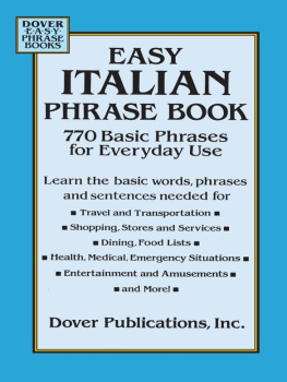 Dover - Easy Italian Phrase Book: 770 Basic Phrases for Everyday Use