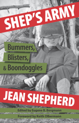 Jean Shepherd Sheps Army: Bummers, Blisters and Boondoggles