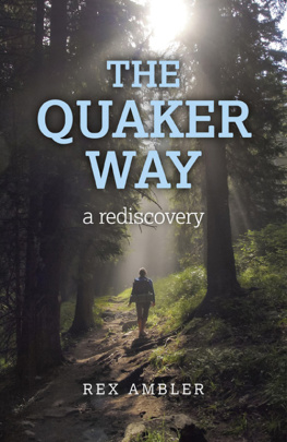 Rex Ambler The Quaker Way: A Rediscovery