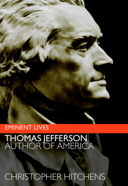 Christopher Hitchens - Thomas Jefferson: Author of America