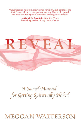 Meggan Watterson Reveal: A Sacred Manual for Getting Spiritually Naked