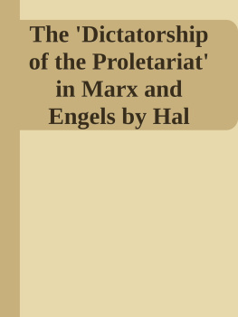 Hal Draper - The Dictatorship of the Proletariat in Marx and Engels by Hal Draper 1987