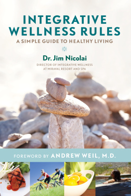 Jim Nicolai Integrative Wellness Rules