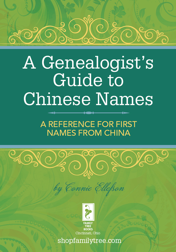 A Genealogists Guide to Chinese Names A Reference for First Names from China - image 1