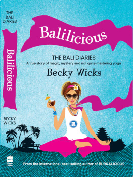 Becky Wicks - Balilicious