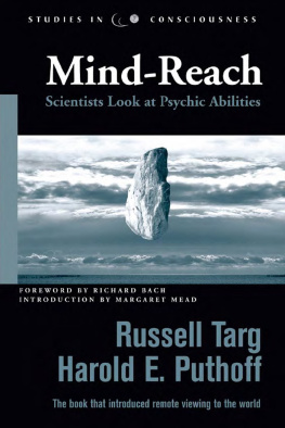 Russell Targ Mind-Reach: Scientists Look at Psychic Abilities