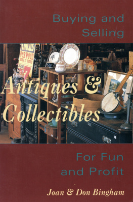 Don Bingham - Buying & Selling Antiques & Collectibl: For Fun & Profit