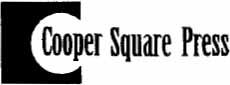 First Cooper Square Press Edition 2001 This Cooper Square Press paperback - photo 3