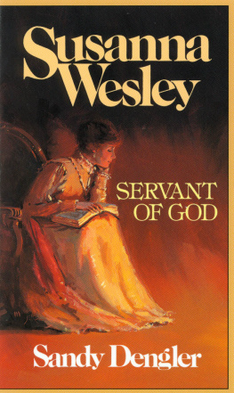 Sandy Dengler - Susanna Wesley: Servant of God