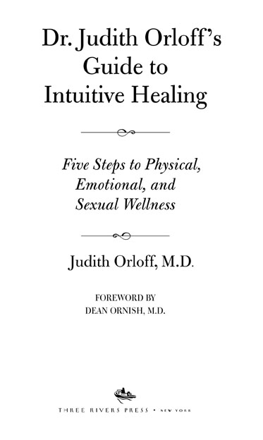Copyright 2000 by Judith Orloff MD All rights reserved No part of this book - photo 2