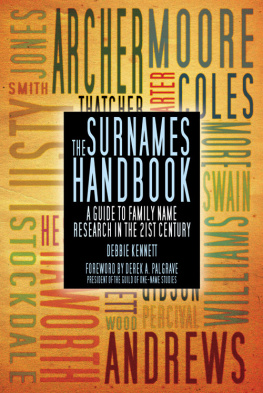 Debbie Kennett - The Surnames Handbook: A Guide to Family Name Research in the 21st Century