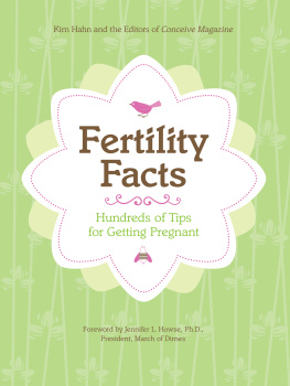 Editors of Conceive Magazine - Fertility Facts: Hundreds of Tips for Getting Pregnant