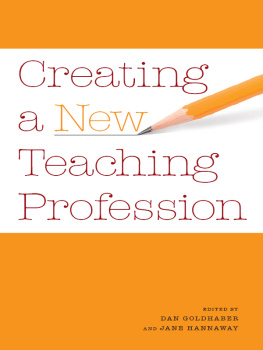 Dan Goldhaber - Creating a New Teaching Profession: Networks and Neighborhoods