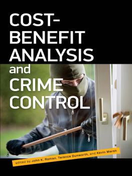 John K. Roman - Cost-Benefit Analysis and Crime Control