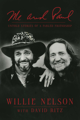 Willie Nelson - Me and Paul: Untold Stories of a Fabled Friendship