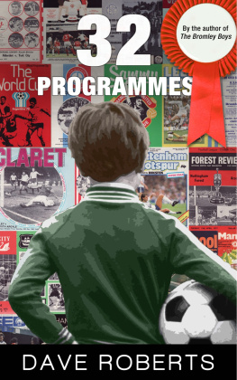 Dave Roberts 32 Programmes