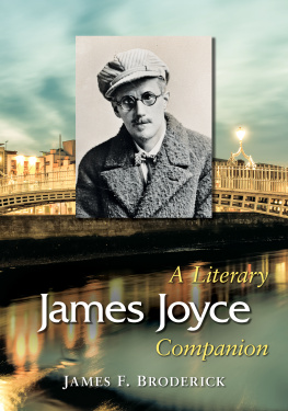 James F. Broderick - James Joyce: A Literary Companion