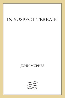 John McPhee In Suspect Terrain