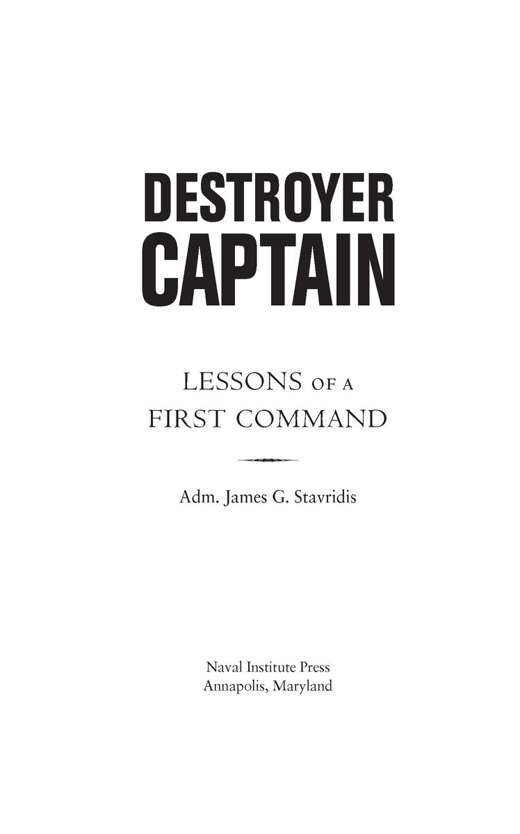 Destroyer Captain Lessons of a First Command - image 2