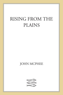 John McPhee - Rising from the Plains