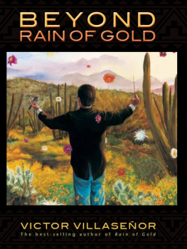 Victor Villaseñor - Beyond Rain of Gold