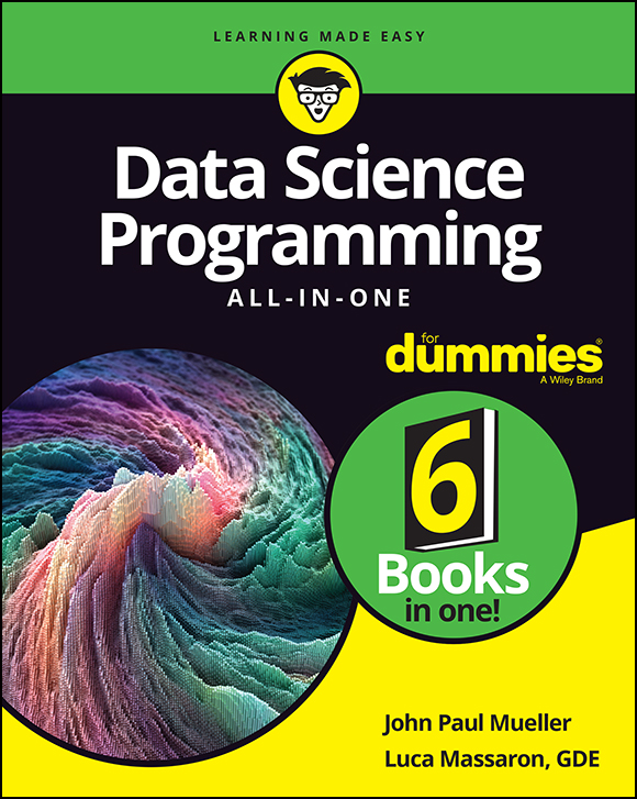 Data Science Programming All-in-One For Dummies Published by John Wiley - photo 1