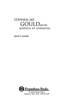 David F. Prindle - Stephen Jay Gould and the Politics of Evolution