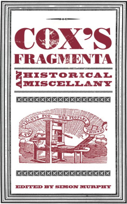 Simon Murphy - Coxs Fragmenta: An Historical Miscellany