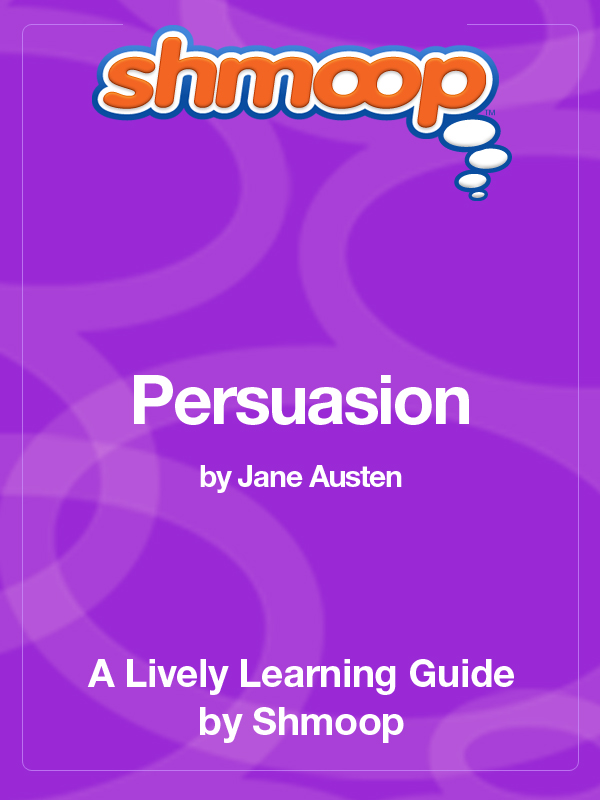 Table of Contents In a NutshellOverview Persuasion was the last novel Jane - photo 1