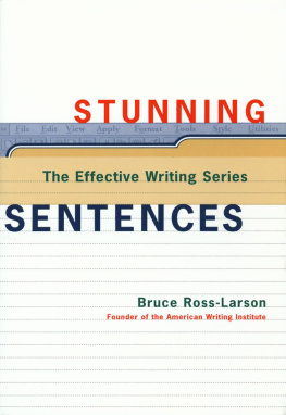 Bruce Ross-Larson Stunning Sentences (The Effective Writing Series)