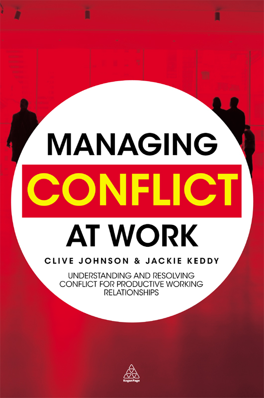 MANAGING CONFLICT AT WORK UNDERSTANDING AND RESOLVING CONFLICT FOR PRODUCTIVE - photo 1