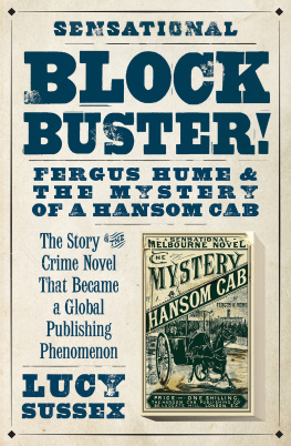 Lucy Sussex - Blockbuster!: Fergus Hume and the Mystery of a Hansom Cab