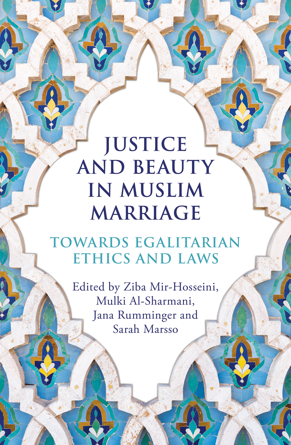 JUSTICE AND BEAUTY IN MUSLIM MARRIAGE Contents Foreword I grew up in the - photo 1