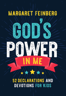 Margaret Feinberg Gods Power in Me: 52 Declarations and Devotions for Kids