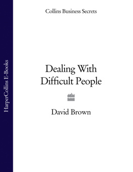 David Brown - Dealing With Difficult People