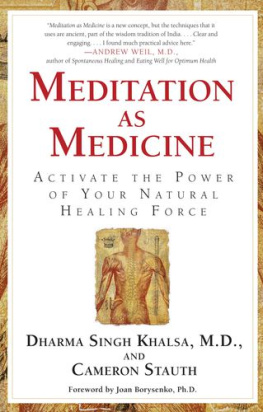 Guru Dharma Singh Khalsa Food as Medicine: How to Use Diet, Vitamins, Juices, and Herbs for a Healthier, Happier, and Longer Life