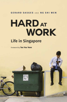 Gerard Sasges - Hard at Work: Life in Singapore