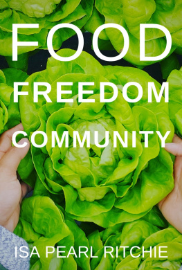 Isa Pearl Ritchie - Food, Freedom, Community