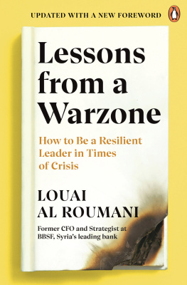 Louai Al Roumani - Lessons from a Warzone: How to be a Resilient Leader in Times of Crisis