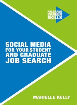 Marielle Kelly Social Media for Your Student and Graduate Job Search