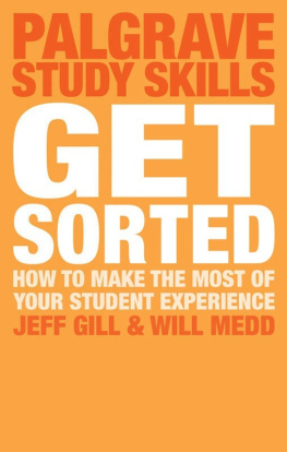 Jeff Gill Get Sorted: How to make the most of your student experience