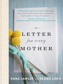Kara Lawler - A Letter for Every Mother