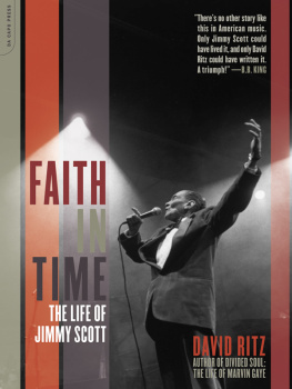 David Ritz Faith In Time: The Life Of Jimmy Scott