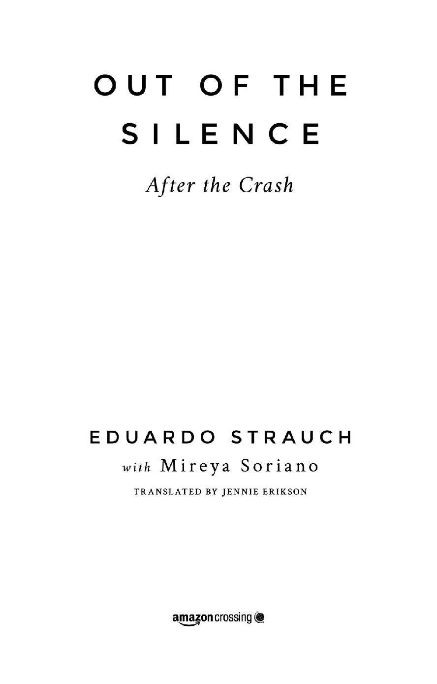 Text copyright 2012 by Eduardo Strauch Urioste Mireya Soriano Translation - photo 2