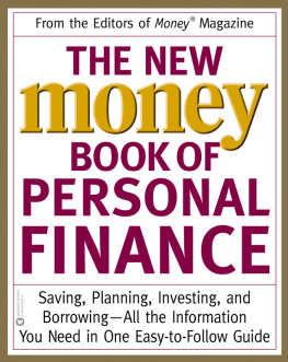 Editors of Money Magazine - The New Money Book of Personal Finance: Saving, Planning, Investing, and Borrowing — All the Information You Need in One Easy-to-Follow Guide
